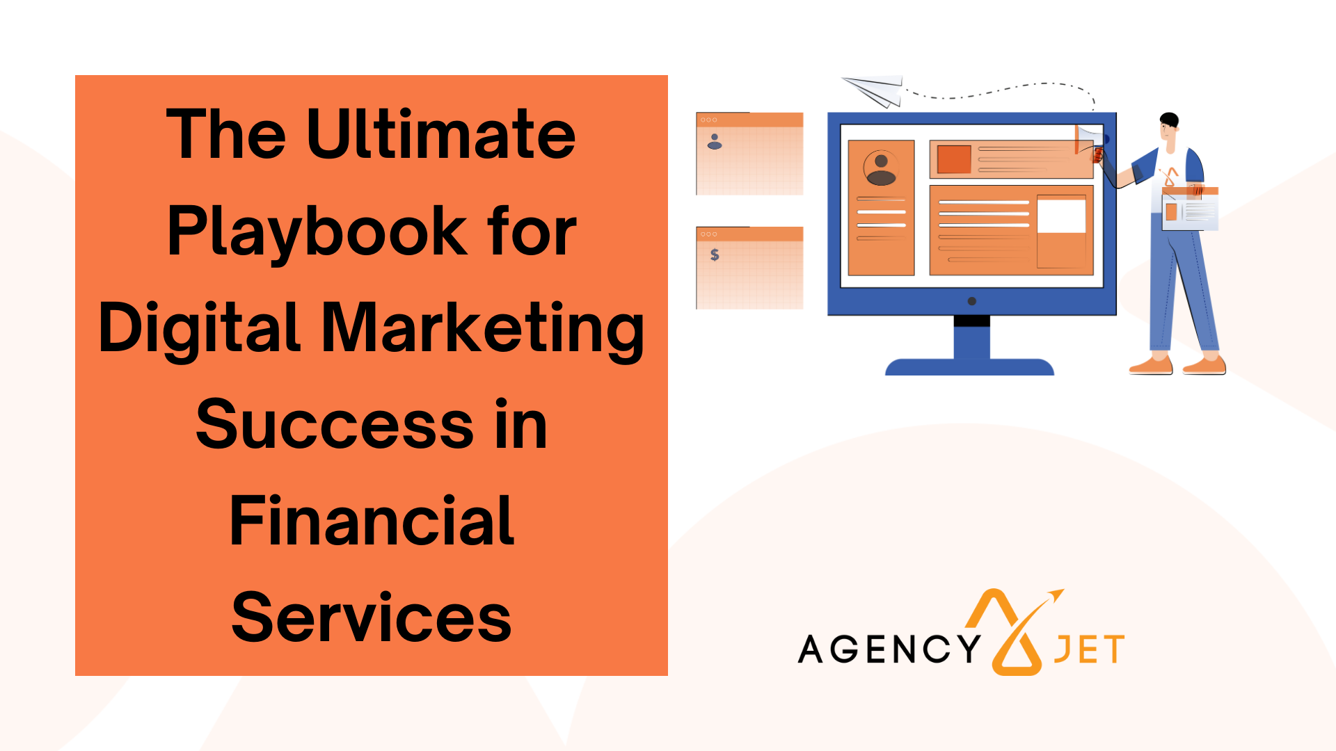 The Ultimate Playbook for Digital Marketing Success in Financial Services